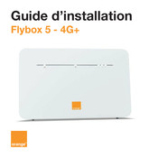 ORANGE Flybox 5 - 4G+ Guide D'installation