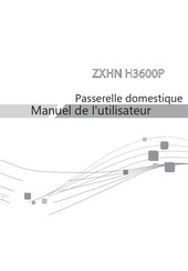 ZTE ZXHN H3600P Manuel De L'utilisateur