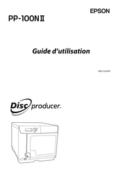 Epson Discproducer PP-100NII Guide D'utilisation