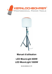 Kernlochbohrer LED MoonLight 1000W Manuel D'utilisation