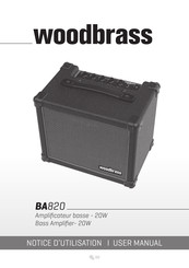 woodbrass BA820 Notice D'utilisation