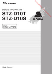 Pioneer Steez STZ-D10T Mode D'emploi