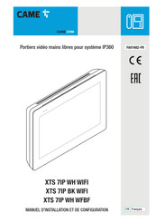 CAME XTS 7IP BK WIFI Manuel D'installation Et De Configuration