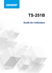 QNAP TS-251B Guide De L'utilisateur