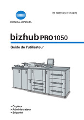 Konica Minolta BIZHUB PRO 1050 Guide De L'utilisateur