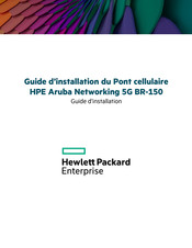 HPE Aruba Networking 5G BR-150 Guide D'installation