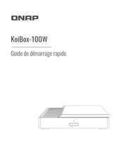 QNAP KoiBox 100W Guide De Démarrage Rapide