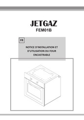 JETGAZ FEM01B Notice D'installation Et D'utilisation