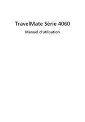 Acer TravelMate 4060 Serie Manuel D'utilisation