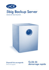 LaCie 5big Backup Server Guide De Démarrage Rapide