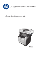 HP LASERJET ENTERPRISE FLOW Serie Guide De Référence Rapide