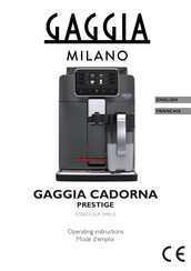 Gaggia Milano CADORNA PRESTIGE Mode D'emploi