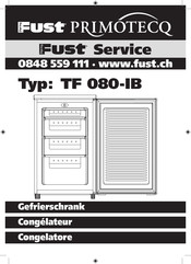 FUST PRIMOTECQ TF 080-IB Mode D'emploi