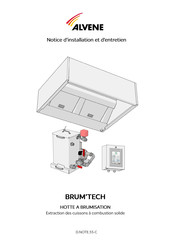 ALVENE BRUM'TECH Notice D'installation Et D'entretien