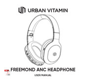 URBAN VITAMIN FREEMOND ANC Mode D'emploi