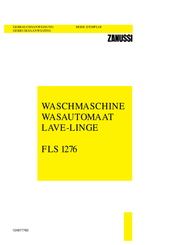 Zanussi FLS 1276 Mode D'emploi