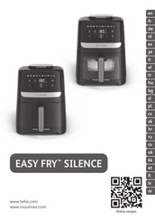 TEFAL EASY FRY SILENCE Mode D'emploi