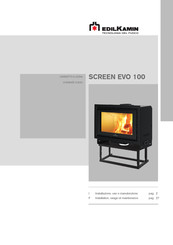 EdilKamin SCREEN EVO 100 Installation, Usage Et Maintenance