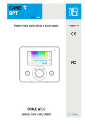 CAME BPT OPALE WIDE Manuel Pour L'utilisateur