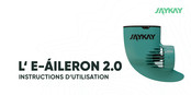 JayKay L'E-AILERON 2.0 Instructions D'utilisation