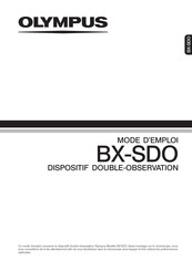 Olympus BX-SDO Mode D'emploi