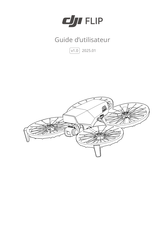 dji FLIP Guide De L'utilisateur