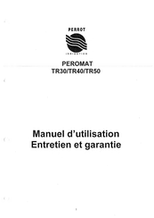 Perrot PEROMAT TR30 Manuel D'utilisation