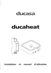 Ducasa ducaheat Manuel D'utilisation Et D'installation