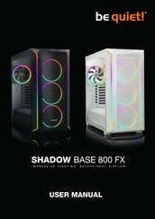 BE QUIET! SHADOW BASE 800 FX Mode D'emploi