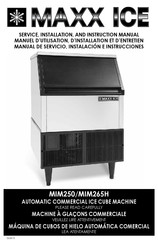 Maxx Ice MIM250 Manuel D'utilisation, D'installation Et D'entretien