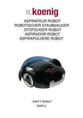 H.Koenig SWIFT ROBOT SWR12 Mode D'emploi