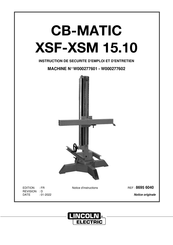 Lincoln Electric CB-MATIC XSM 15.10 Notice D'instructions