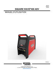 Lincoln Electric SQUARE WAVE 400 ADV Manuel D'utilisation