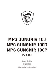 MSI MPG GUNGNIR 100D Manuel D'utilisation