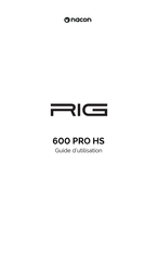 Nacon RIG 600 PRO HS Guide D'utilisation