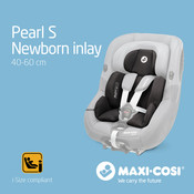 Maxi-Cosi Pearl S Newborn inlay Mode D'emploi