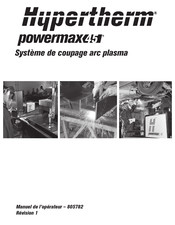 Hypertherm Powermax45 XP Manuel De L'opérateur