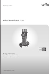 Wilo CronoLine-IL 250 Série Notice De Montage Et De Mise En Service