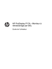HP ProDisplay P17A Guide De L'utilisateur