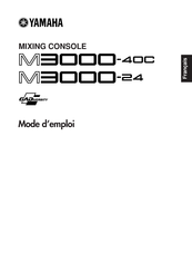 Yamaha M3000-40C Mode D'emploi