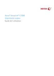 Xerox VersaLink C7000 Guide De L'utilisateur