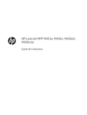 HP LaserJet MFP M433a Guide De L'utilisateur