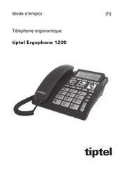 Tiptel Ergophone 1200 Mode D'emploi