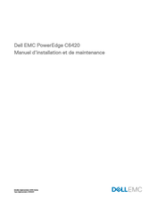 Dell EMC PowerEdge C6420 Manuel D'installation Et De Maintenance