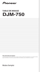 Pioneer DJM-750 Mode D'emploi