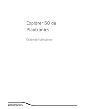 Plantronics EXPLORER 110 Guide De L'utilisateur