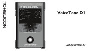TC-Helicon VoiceTone D1 Mode D'emploi
