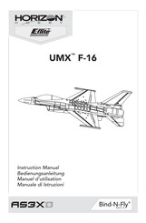 Horizon Hobby E-FLITE UMX F-16 Manuel D'utilisation