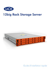 LaCie 12big Rack Storage Server Guide D'installation Rapide