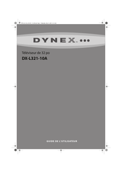 Dynex DX-L321-10A Guide De L'utilisateur